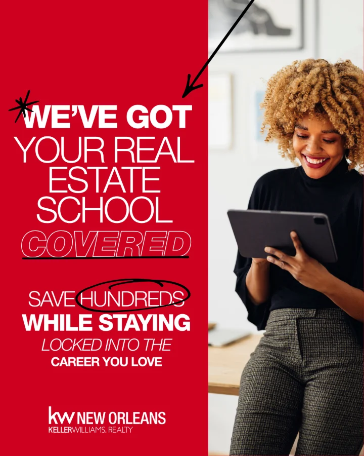 KW New Orleans KSCORE real estate scholarship graphic: we’ve got your real estate school covered